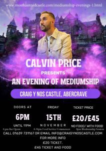 Calvin Price - MediumShip Event at Craig Y Nos Castle